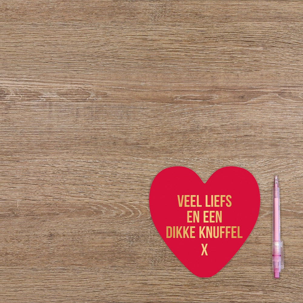 Veel liefs en een dikke knuffel