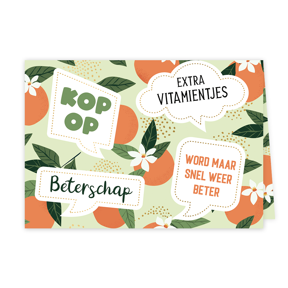 Beterschap - Formaat: Klein - Vorm: Liggend - Beterschapskaart - Op deze wenskaart staan sinaasappels met de teksten: "Hop op", "Extra vitamientjes", "Beterschap" en "Wordt maar snel weer beter". - Snelwenskaart