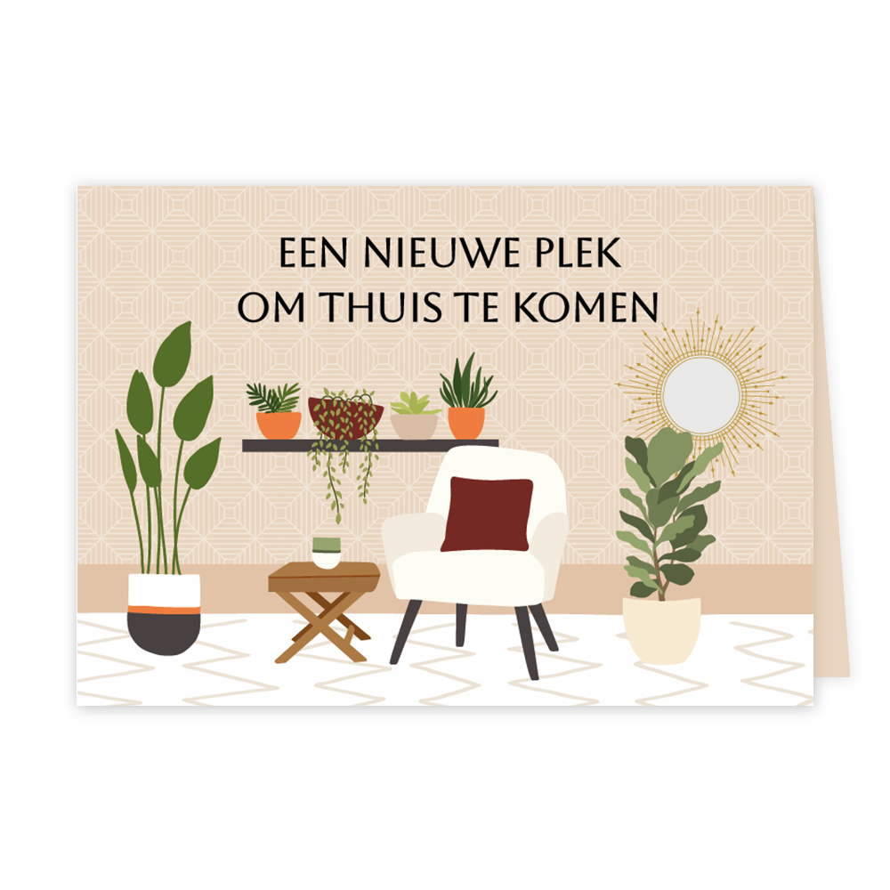 Een nieuwe plek om thuis te komen - Formaat: Klein - Vorm: Liggend - Woningkaart - Op deze wenskaart staat een woonkamer met planten en een stoel. Bovenaan staat de tekst: "Een nieuwe plek om thuis te komen". - Snelwenskaart