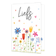 Liefs - Formaat: Klein - Vorm: Staand - Vriendschapskaart - Op deze wenskaart staan bloemen in de kleuren roze, blauw, rood, geel en groen, met daarboven de tekst: "Liefs". - Snelwenskaart