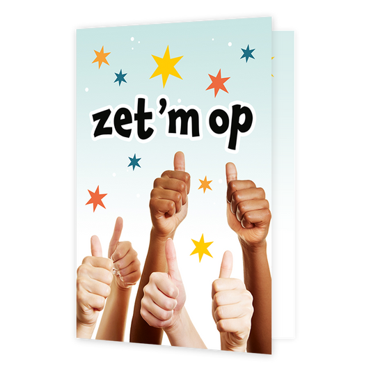 Zet 'm op - Formaat: Klein - Vorm: Staand - Succes kaart - Op deze wenskaart staan duimen omringt door sterren, met de tekst: "Zet 'm op". - Snelwenskaart