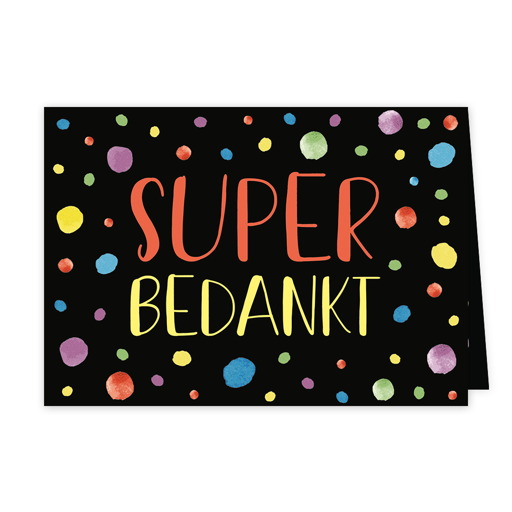 Super bedankt