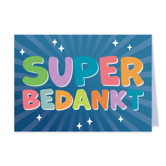 Op deze wenskaart staan een paar kleine sterren met in het midden de gekleurde tekst: "Super bedankt". 