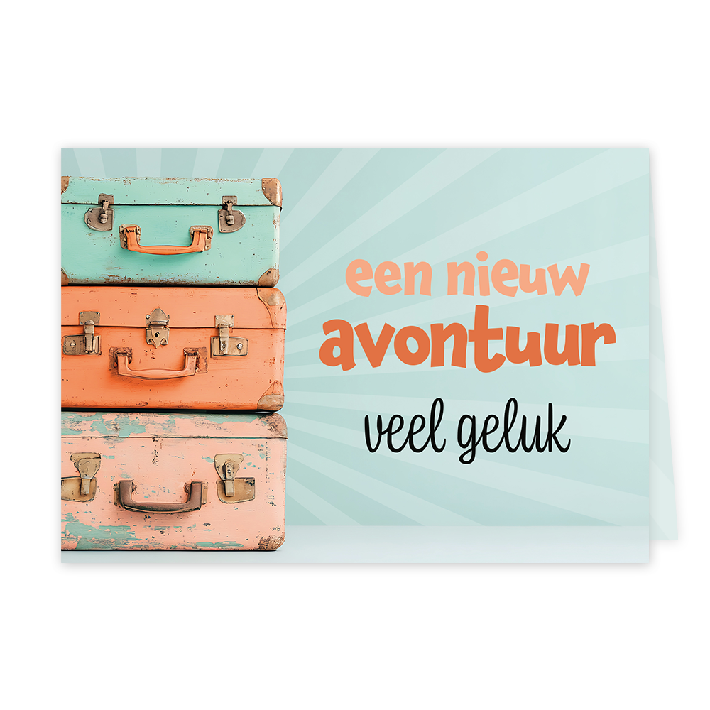 Op deze wenskaart staan drie koffer opgestapeld met daarnaast de tekst: "Een nieuw avontuur veel geluk". 