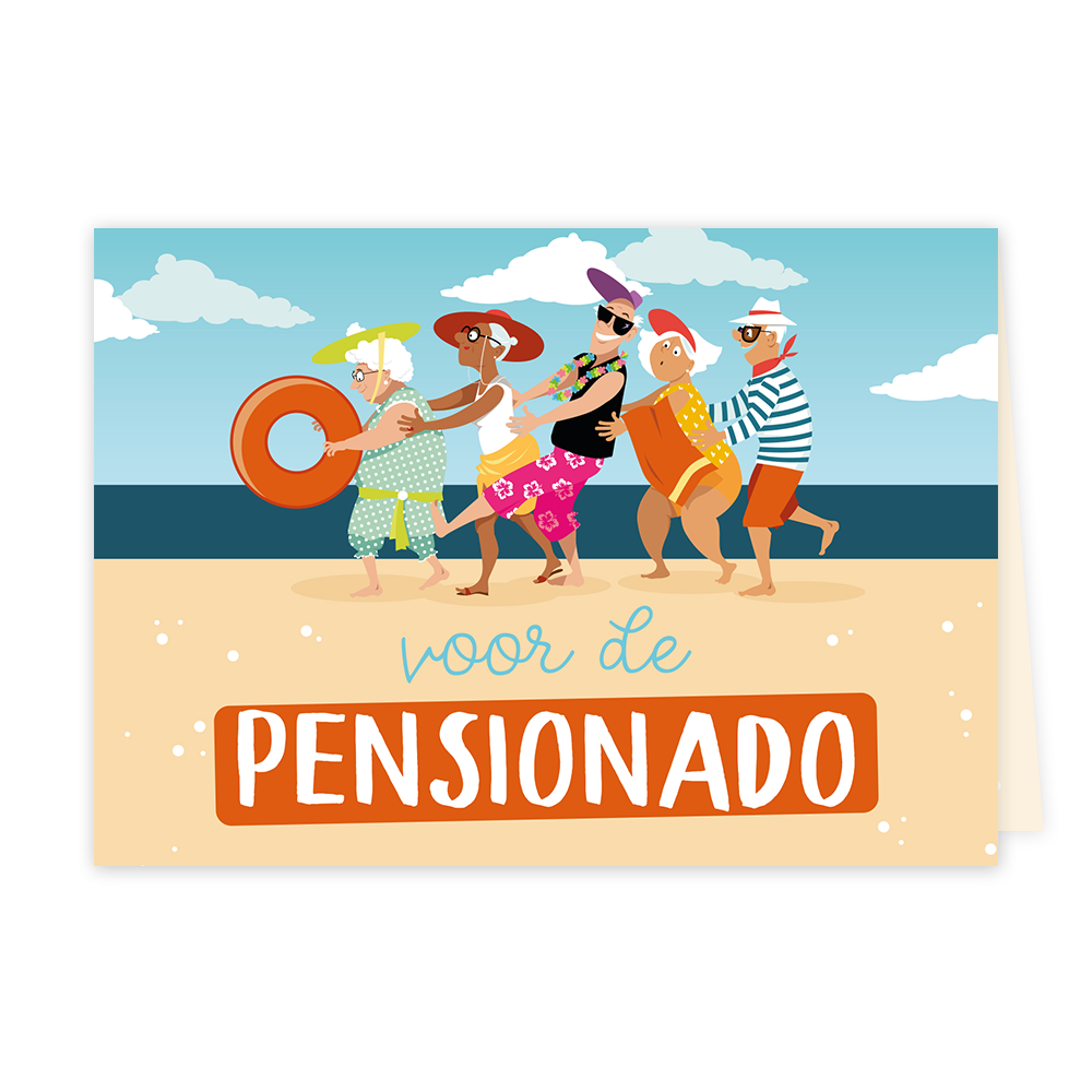Voor de pensionado - Formaat: Klein - Vorm: Liggend - Pensioenkaart - Op deze wenskaart staan mensen die de polonaise lopen op het strand. Onder de mensen staat de tekst: "Voor de pensionado". - Snelwenskaart