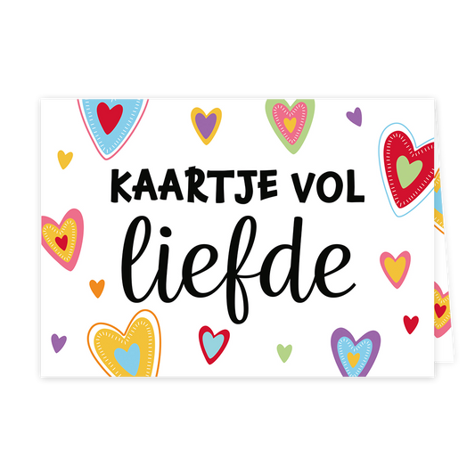 Kaartje vol liefde - Formaat: Klein - Vorm: Liggend - Liefdeskaart - Op deze wenskaart staat centraal de tekst "KAARTJE VOL liefde" in een combinatie van dikgedrukte en cursieve zwarte letters. De witte achtergrond is versierd met talrijke kleurrijke, gestileerde hartjes in verschillende formaten en patronen. De hartjes zijn uitgevoerd in uiteenlopende kleuren zoals rood, geel, roze, paars, groen en blauw. Het geheel oogt als een vrolijke en speelse illustratie. - Snelwenskaart