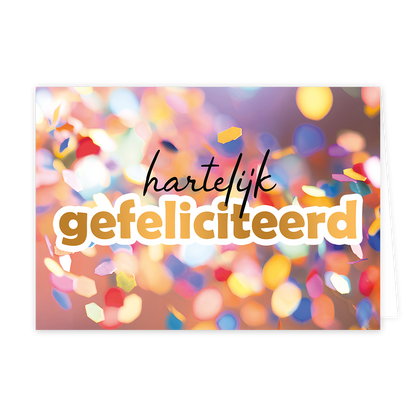Hartelijk gefeliciteerd - Formaat: Klein - Vorm: Liggend - Verjaardagskaart - Op deze wenskaart staat de tekst: "Hartelijk gefeliciteerd" met op de achtergrond confetti. - Snelwenskaart
