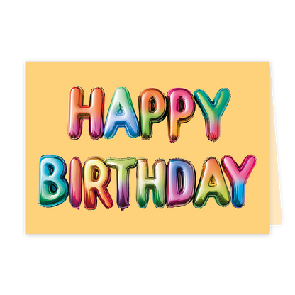 Op deze wenskaart staat een vrolijk en kleurrijk ontwerp tegen een egale, lichtgele achtergrond. Centraal op de kaart staat de tekst "HAPPY BIRTHDAY" in de vorm van glanzende folieballonnen. Elke letter heeft een levendig verloop van regenboogkleuren, variërend van blauw en groen tot roze, oranje en geel. De ballonnen hebben een realistisch 3D-effect met glimmers, wat de suggestie wekt van opgeblazen feestballonnen.