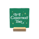 It's christmas time - Decoratie tegel - Formaat: - - Snelwenskaart