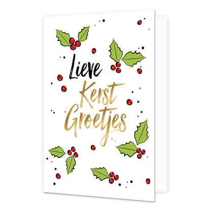 Lieve kerstgroetjes - Formaat: Standaard - Vorm: Staand - Kerstkaart - Op deze kerstkaart staan groene blaadjes met rode besjes en de tekst: "Lieve kerst groetjes". - Snelwenskaart