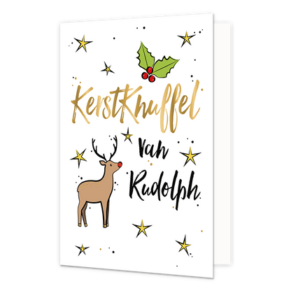 Kerstknuffel van Rudolph - Formaat: Normaal - Vorm: Staand - Kerstkaart - Op deze kerstkaart staat een rendier met daarboven de tekst: "Kerstknuffel van Rudolph". - Snelwenskaart