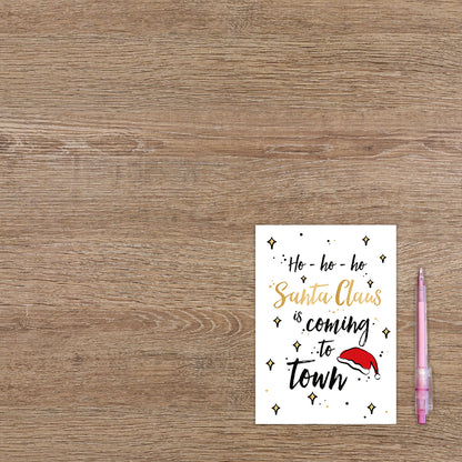 Ho-ho-ho santa claus is coming to town