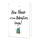 New home - Formaat: Standaard - Vorm: Staand - Woningkaart - Op deze wenskaart staat de tekst: "New home let new adventures begin!" met een huisje eronder. - Snelwenskaart