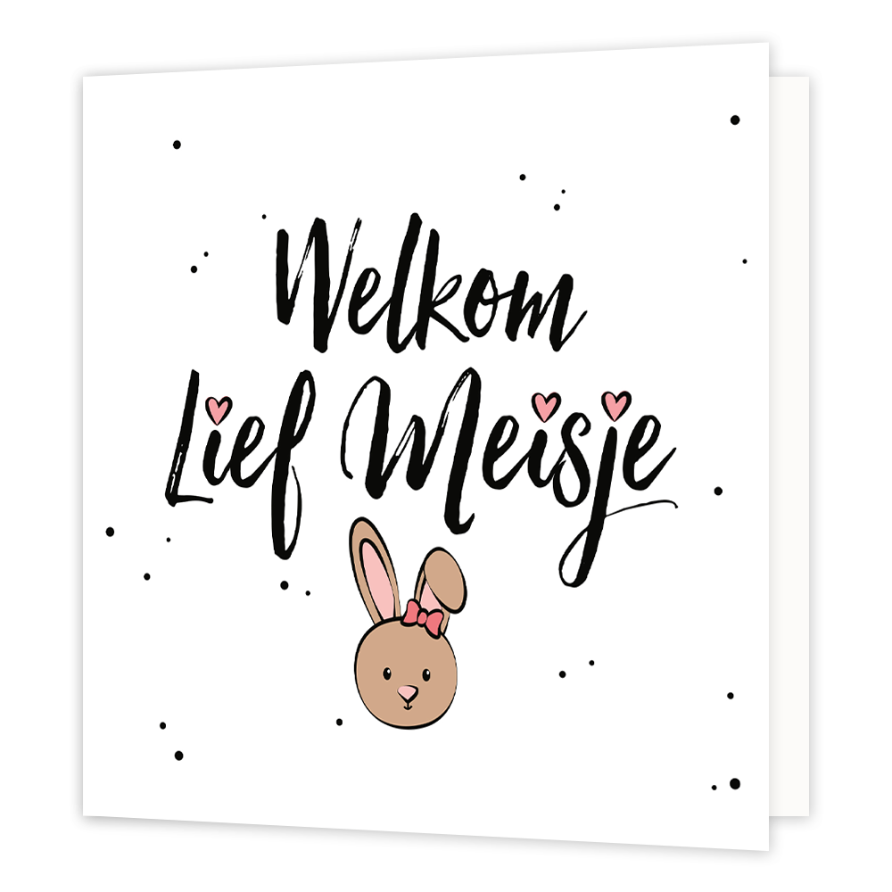 Welkom lief meisje - Formaat: Normaal - Vorm: Vierkant - Geboortekaart - Op deze wenskaart staat de tekst: "Welkom lief meisje" met roze hartjes op de i en onder de tekst een kleine tekening van een konijn. - Snelwenskaart