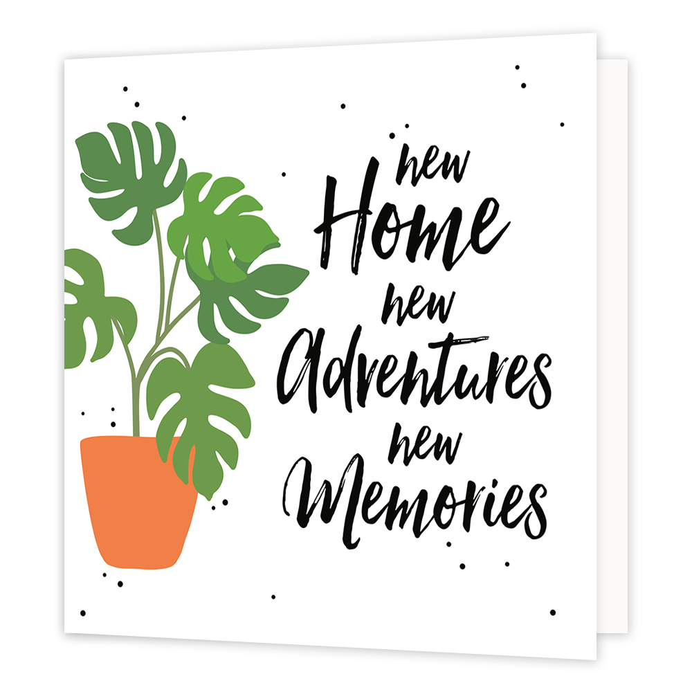 Op deze wenskaart staat links een monstera plant in een oranje pot. Op de kaart staan meerdere kleine zwarte stippen. Rechts in het midden van de kaart staat in het zwart de tekst 'new home new adventures new memories'.