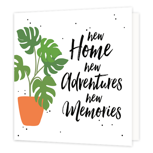Op deze wenskaart staat links een monstera plant in een oranje pot. Op de kaart staan meerdere kleine zwarte stippen. Rechts in het midden van de kaart staat in het zwart de tekst 'new home new adventures new memories'.