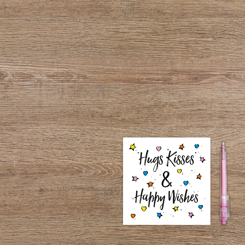 Hugs kisses & happy wishes