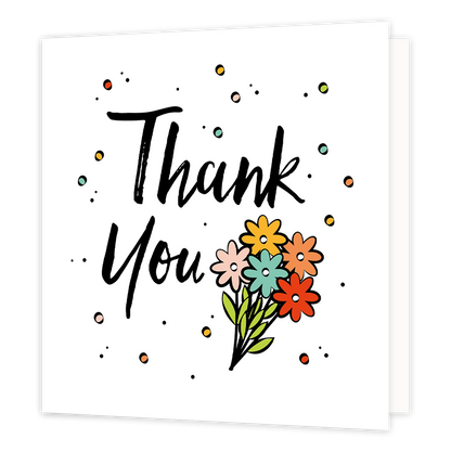 Thank you - Formaat: Normaal - Vorm: Vierkant - Bedankkaart - Op deze wenskaart staat de tekst: "Thank you" met een getekend bosje bloemen ernaast. - Snelwenskaart
