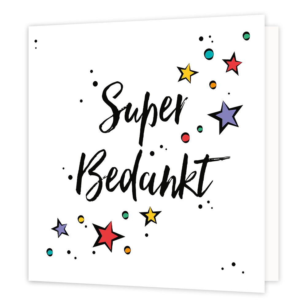 Super bedankt - Formaat: Normaal - Vorm: Vierkant - Bedankkaart - Op deze wenskaart staat de tekst: "Super bedankt" omringt door sterren. - Snelwenskaart