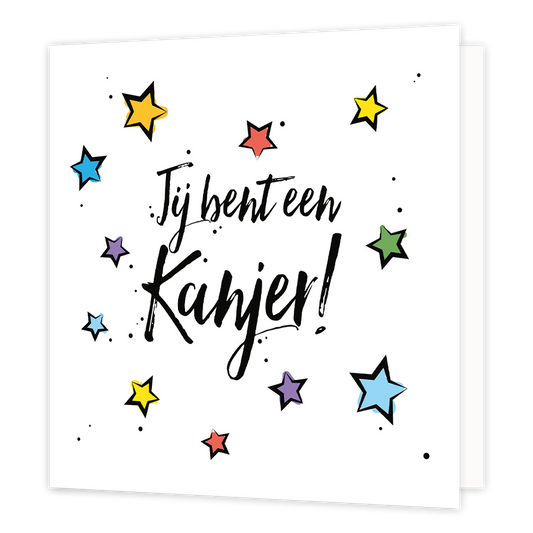 Jij bent een kanjer - Formaat: Normaal - Vorm: Vierkant - Complimentenkaart - Op deze wenskaart staat de tekst: "Jij bent een kanjer!" omringt door sterren. - Snelwenskaart