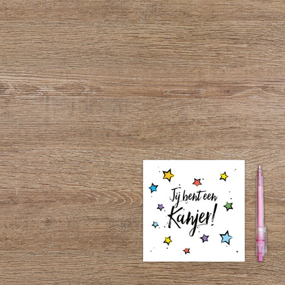 Jij bent een kanjer