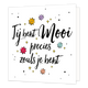 Jij bent mooi - Formaat: Standaard - Vorm: Vierkant - Complimentenkaart - Op deze wenskaart staat de tekst: "Jij bent mooi precies zoals je bent" omringt door bloemen en sterren. - Snelwenskaart