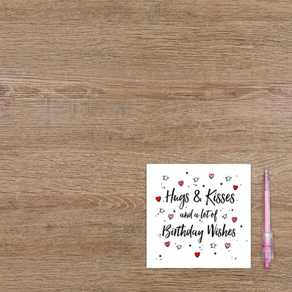 Hugs & kisses and a lot of birthday wishes