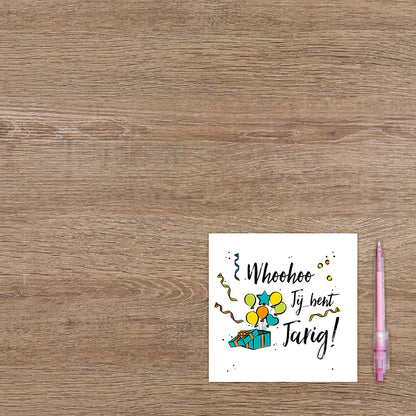 Whoohoo jij bent jarig!