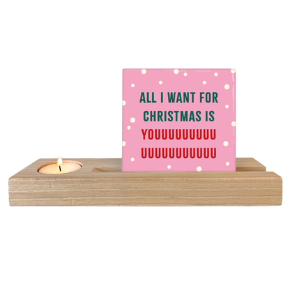 All I want for christmas is you