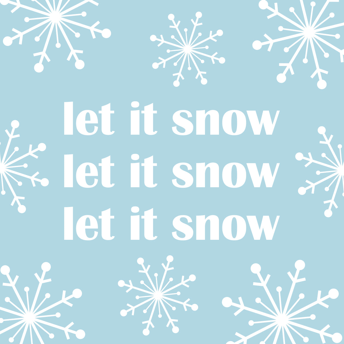 Let it snow