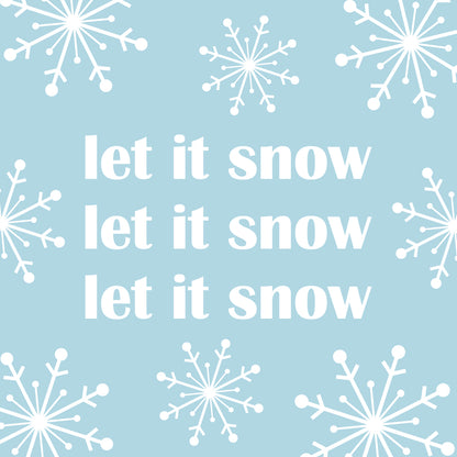 Let it snow