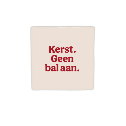 Kerst geen bal aan