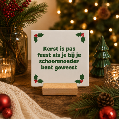 Kerst is pas feest als je bij je schoonmoeder bent geweest