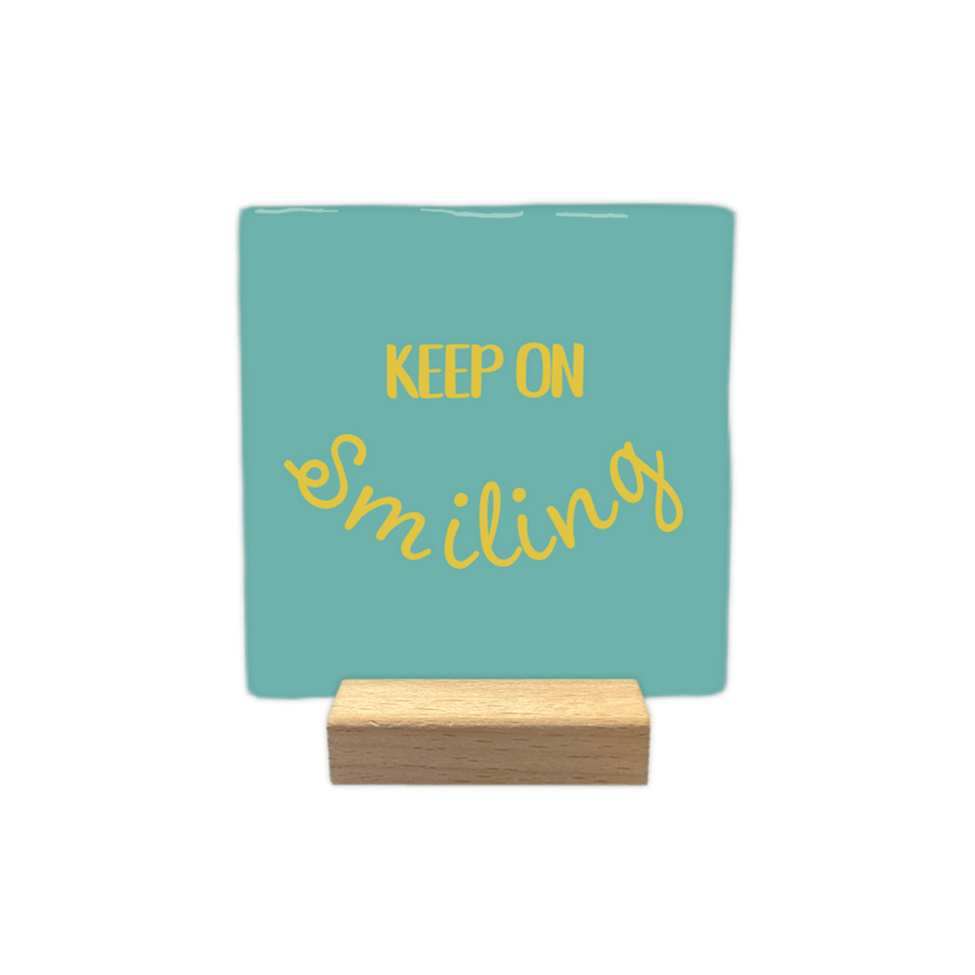 Keep on smiling - Decoratie tegel - Formaat: - - Snelwenskaart