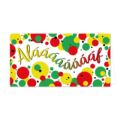 Alaaf - Formaat: Groot - Vorm: Liggend - Carnavalskaart - Op deze carnavalskaart zijn stippent e zien in de kleuren rood, geel en groen met de tekst: "Alaaf!". - Snelwenskaart