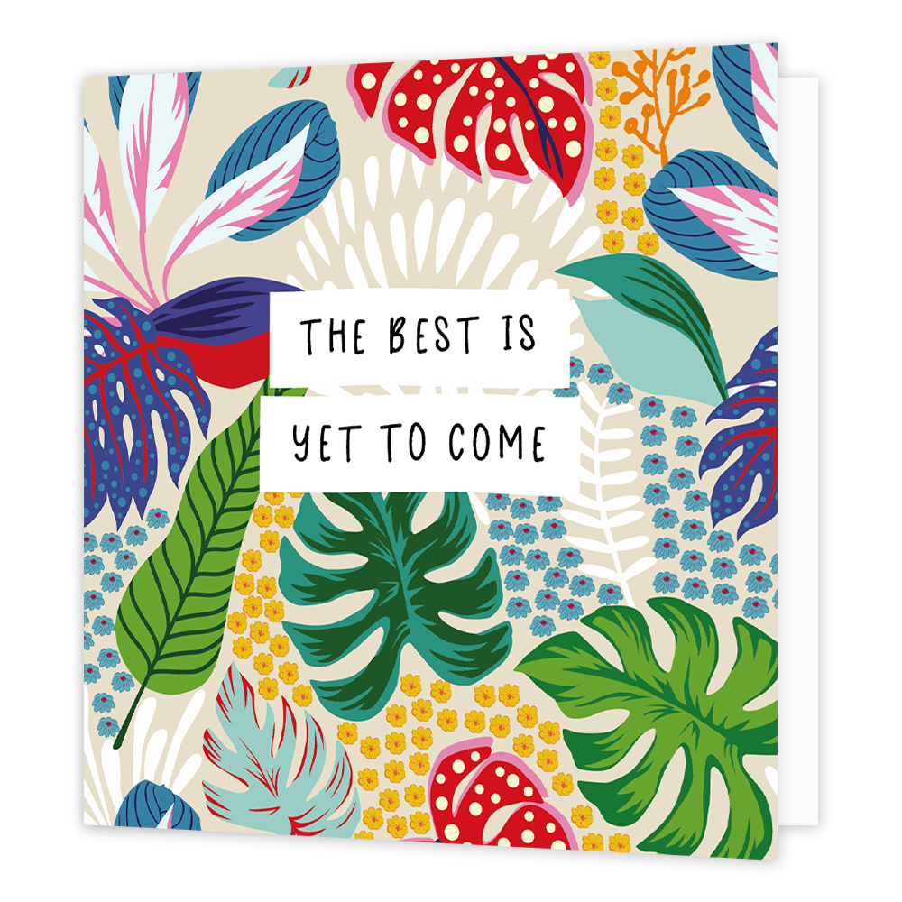 The best is yet to come - Formaat: Normaal - Vorm: Vierkant - Succes kaart - Op deze wenskaart staan bladeren in de kleuren groen, geel, blauw, wit, paars, rood en roze, met in het midden de tekst: "The best is yet to come". - Snelwenskaart
