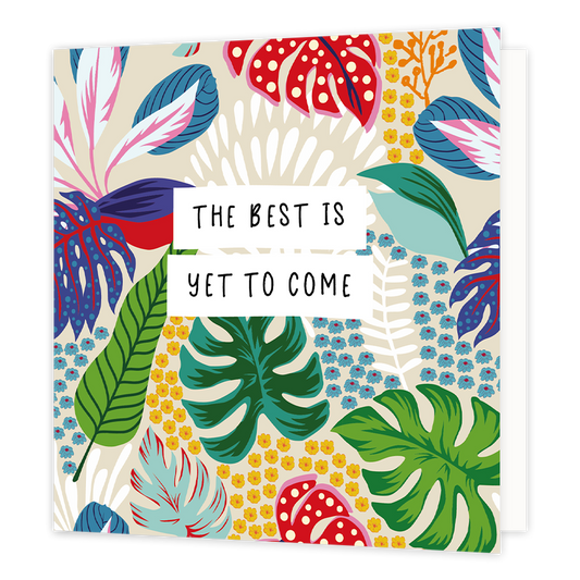 The best is yet to come - Formaat: Normaal - Vorm: Vierkant - Succes kaart - Op deze wenskaart staan bladeren in de kleuren groen, geel, blauw, wit, paars, rood en roze, met in het midden de tekst: "The best is yet to come". - Snelwenskaart