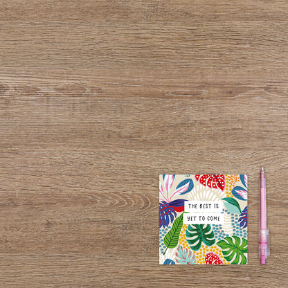 The best is yet to come