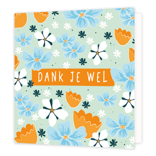 Dank je wel - Formaat: Normaal - Vorm: Vierkant - Bedankkaart - Op deze wenskaart staan bloemen in de kleuren blauw, oranje en wit, met in het midden de tekst: "Dank je wel". - Snelwenskaart