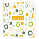 Cheers - Formaat: Standaard - Vorm: Vierkant - Proost kaart - Op deze wenskaart staan stippen en cirkels in de kleuren beige, geel, groen en mintgroen, met in het midden staat de tekst: "Cheers". - Snelwenskaart