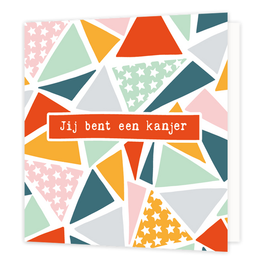 Jij bent een kanjer - Formaat: Normaal - Vorm: Vierkant - Complimentenkaart - Op deze wenskaart staan gekleurde vlakken in de kleuren rood, blauw, mintgroen, roze, grijs en oranje. In het midden staat de tekst: "Jij bent een kanjer". - Snelwenskaart