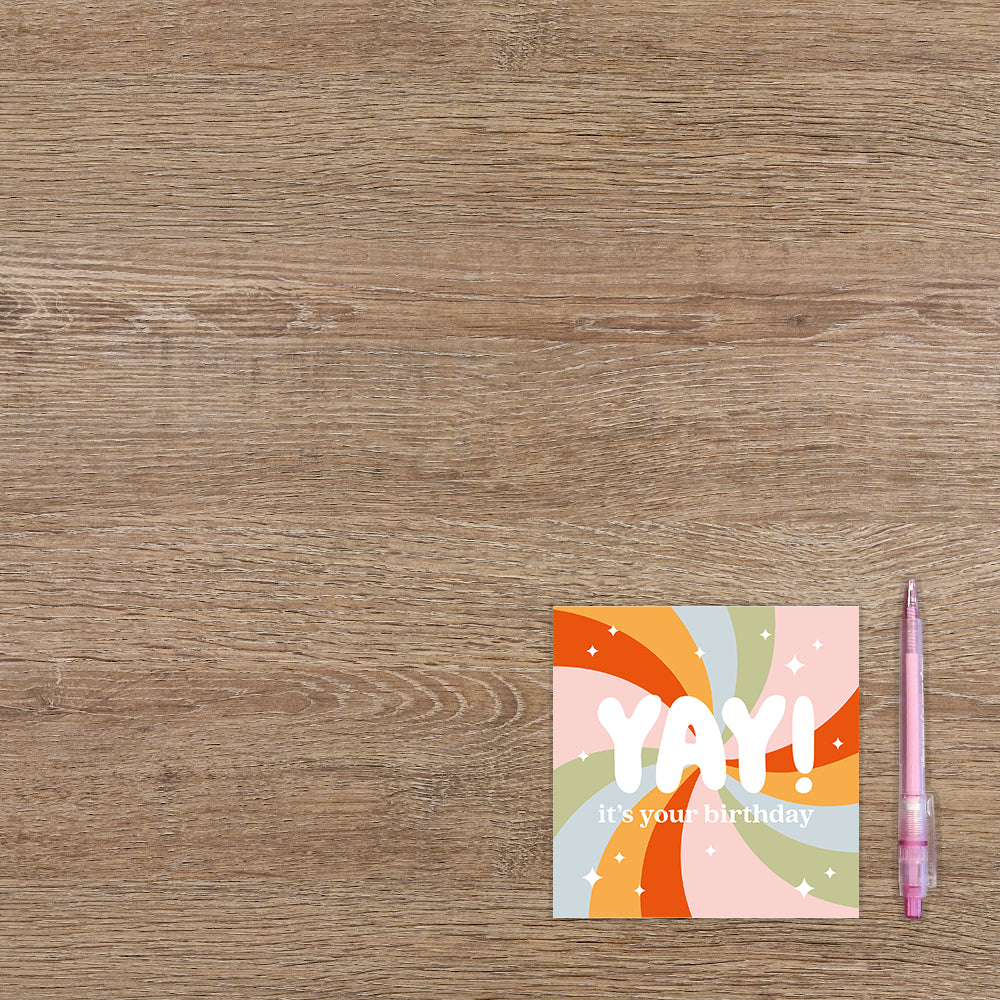 Yay! It's your birthday