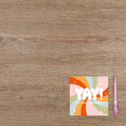 Yay! It's your birthday