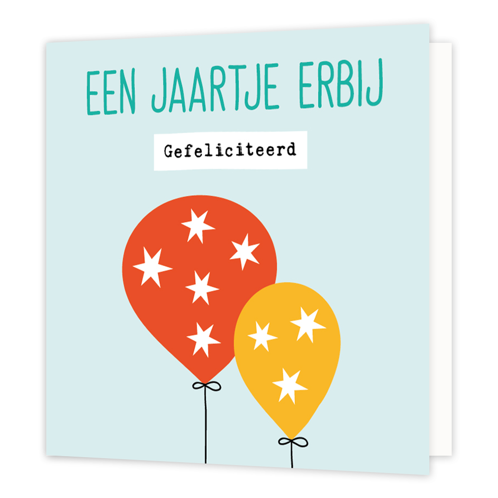 Een jaartje erbij gefeliciteerd - Formaat: Normaal - Vorm: Vierkant - Verjaardagskaart - Op deze wenskaart staan twee ballonnen in de kleuren rood en geel met bovenaan de tekst: "Een jaartje erbij. Gefeliciteerd". - Snelwenskaart