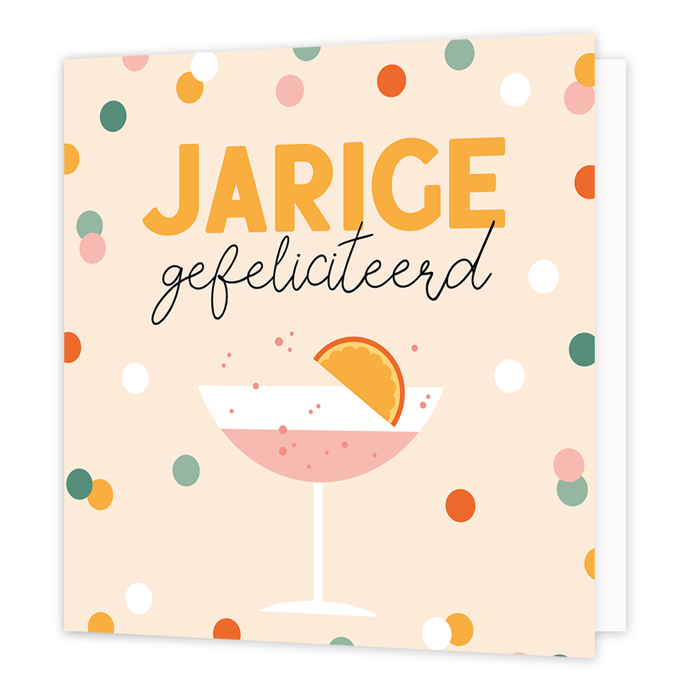 Jarige gefeliciteerd - Formaat: Normaal - Vorm: Vierkant - Verjaardagskaart - Op deze wenskaart staat een cocktailglas met daarboven de tekst: "Jarige gefeliciteerd". - Snelwenskaart