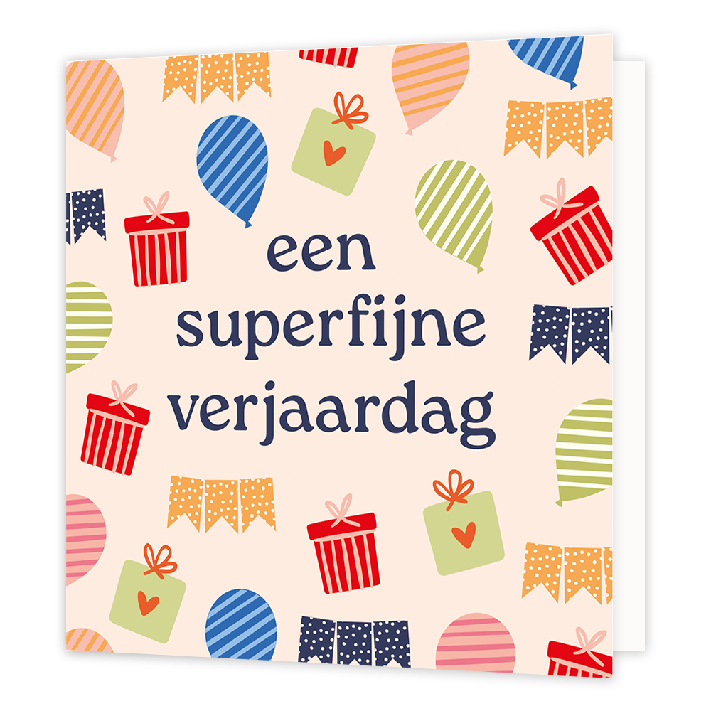 Een superfijne verjaardag - Formaat: Normaal - Vorm: Vierkant - Verjaardagskaart - Op deze wenskaart staan ballonnen, cadeaus en slingers met in het midden de tekst: "Een superfijne verjaardag". - Snelwenskaart