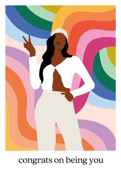 Congrats on being you