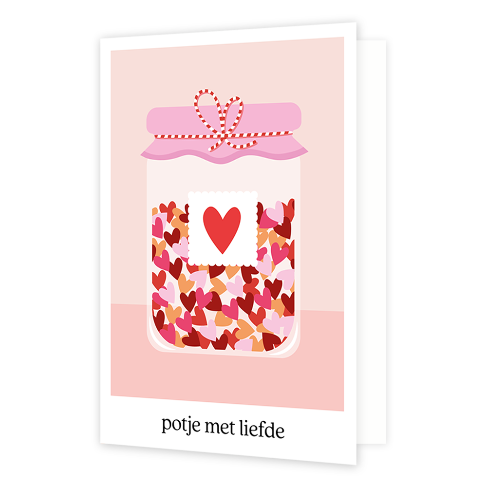 Potje met liefde - Formaat: Normaal - Vorm: Staand - Liefdeskaart - Op deze wenskaart is een pot te zien met hartjes in de kleuren rood, bordeaurood, roze en goud te zien. Onder de illustratie staat de tekst: "Potje met liefde". - Snelwenskaart