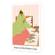 Hope you feel better soon - Formaat: Standaard - Vorm: Staand - Beterschapskaart - Op deze wenskaart staat een vrouw die in bed ligt met een deken over haar heen en een mok in de hand. Onder de illustratie staat de tekst: "Hope you feel better soon". - Snelwenskaart