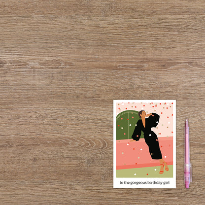 To the gorgeous birthday girl